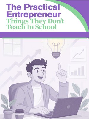 cover image of The Practical Entrepreneur